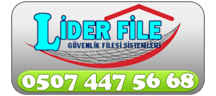 Lider File Ankara Güvenlik File Montajı